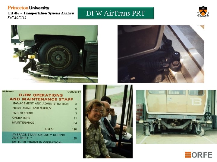 Orf 467 – Transportation Systems Analysis Fall 2012/13 DFW Air. Trans PRT 