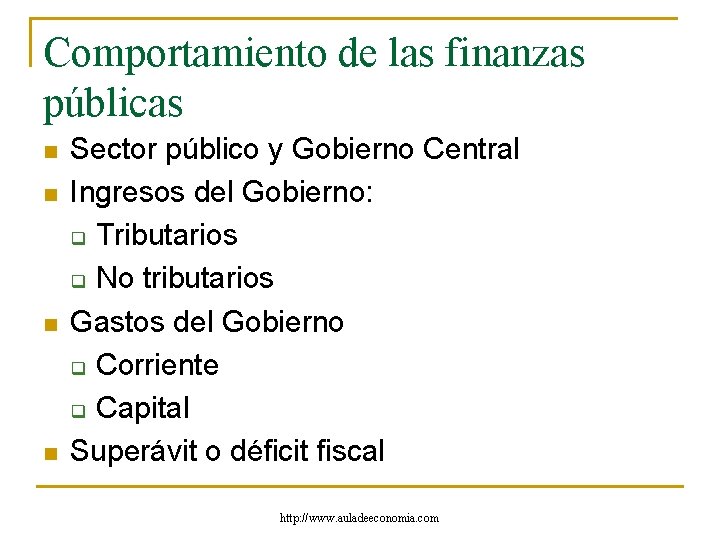 Comportamiento de las finanzas públicas n n Sector público y Gobierno Central Ingresos del