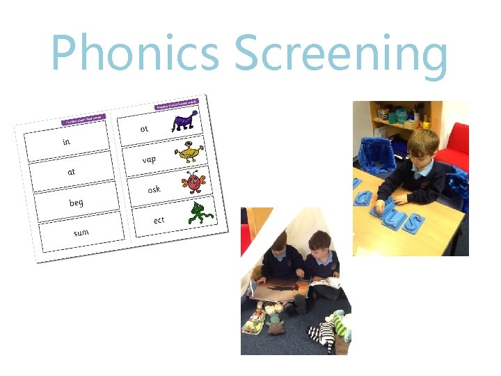 Phonics Screening 