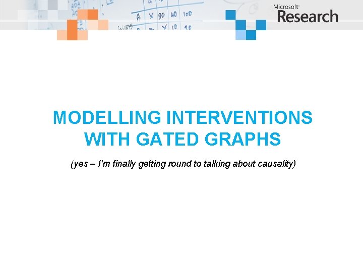 MODELLING INTERVENTIONS WITH GATED GRAPHS (yes – I’m finally getting round to talking about