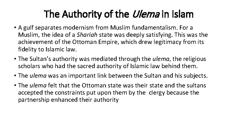 The Authority of the Ulema in Islam • A gulf separates modernism from Muslim