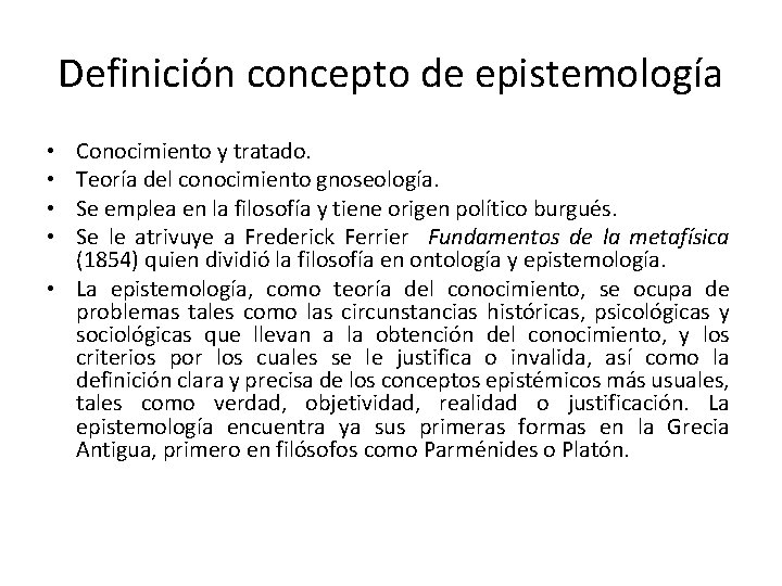Definición concepto de epistemología Conocimiento y tratado. Teoría del conocimiento gnoseología. Se emplea en