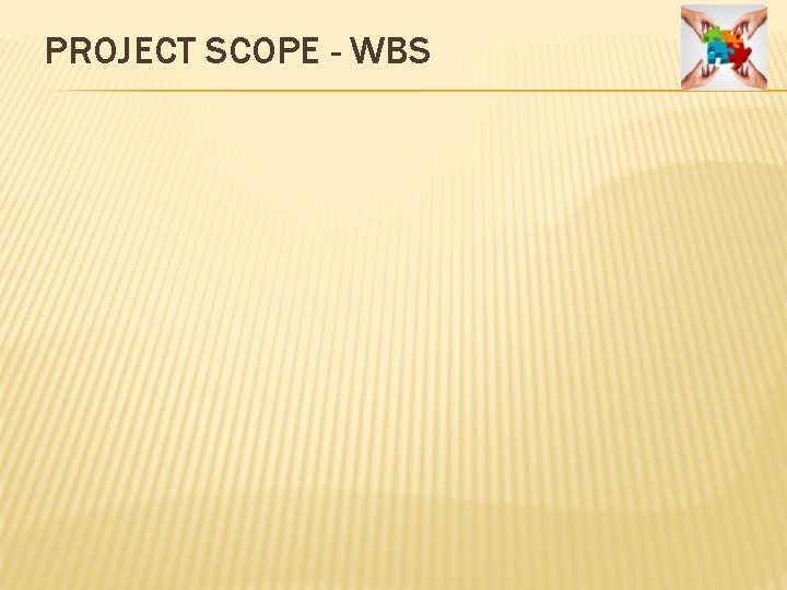 PROJECT SCOPE - WBS 