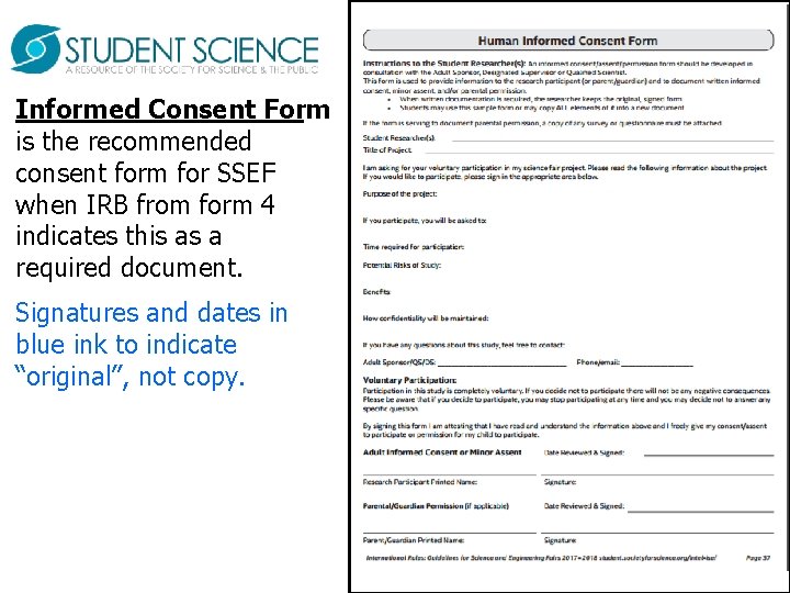 Informed Consent Form is the recommended consent form for SSEF when IRB from form