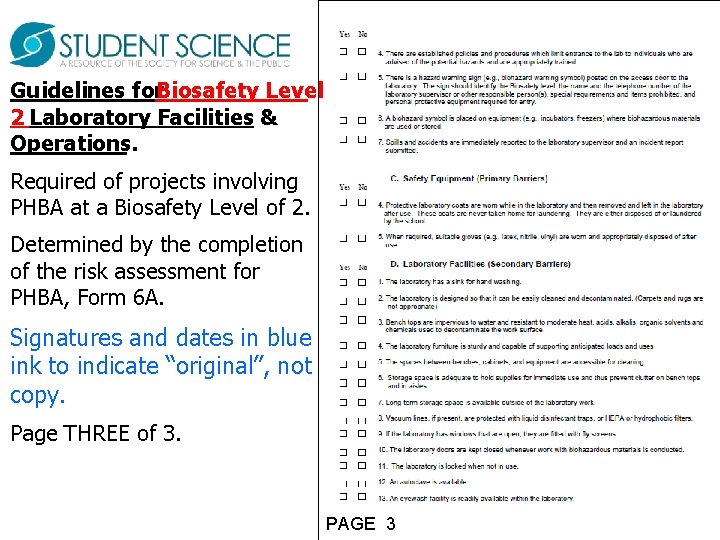 Guidelines for. Biosafety Level 2 Laboratory Facilities & Operations. Required of projects involving PHBA