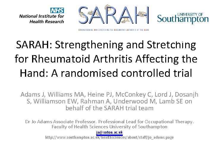 SARAH: Strengthening and Stretching for Rheumatoid Arthritis Affecting the Hand: A randomised controlled trial