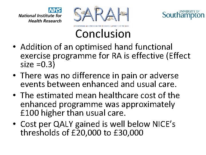 Conclusion • Addition of an optimised hand functional exercise programme for RA is effective