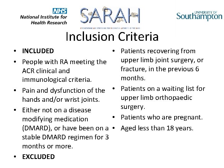 Inclusion Criteria • • INCLUDED • People with RA meeting the ACR clinical and