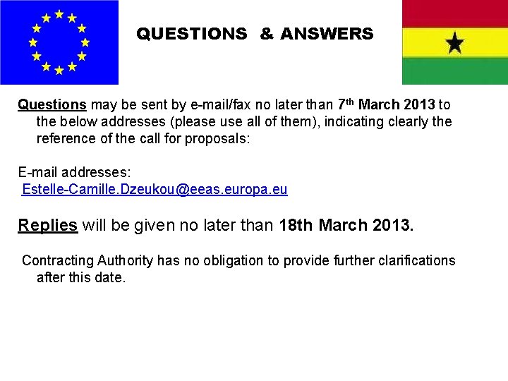 QUESTIONS & ANSWERS Questions may be sent by e-mail/fax no later than 7 th