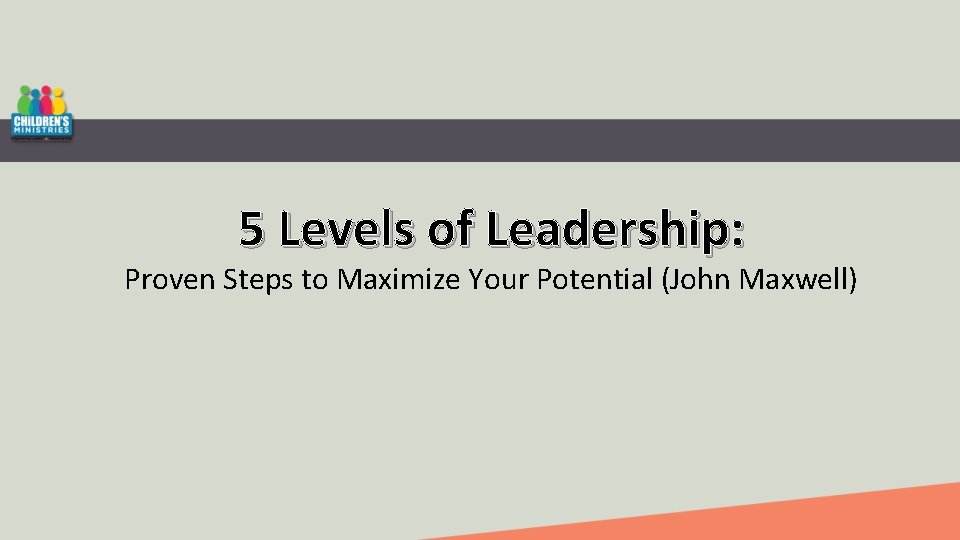 5 Levels of Leadership: Proven Steps to Maximize Your Potential (John Maxwell) 