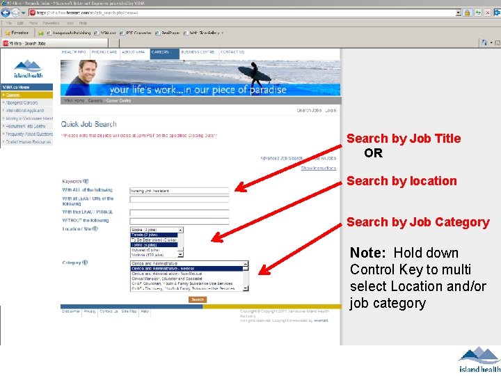 Search by Job Title OR Search by location Search by Job Category Note: Hold