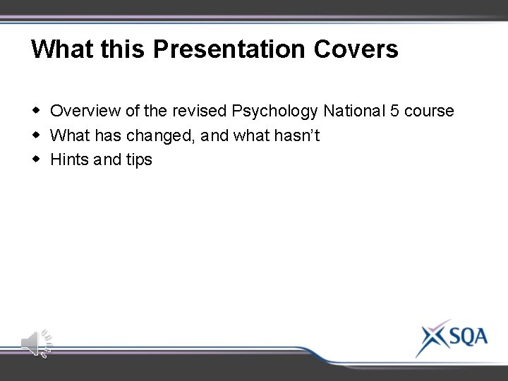 What this Presentation Covers w Overview of the revised Psychology National 5 course w