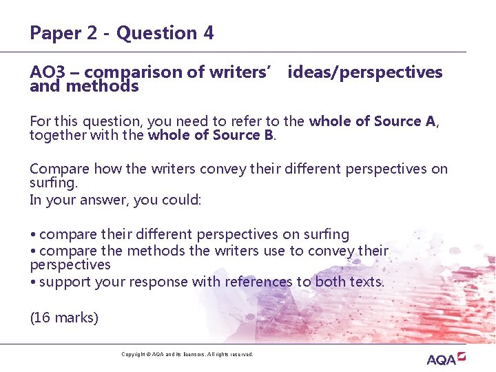 Paper 2 - Question 4 AO 3 – comparison of writers’ ideas/perspectives and methods