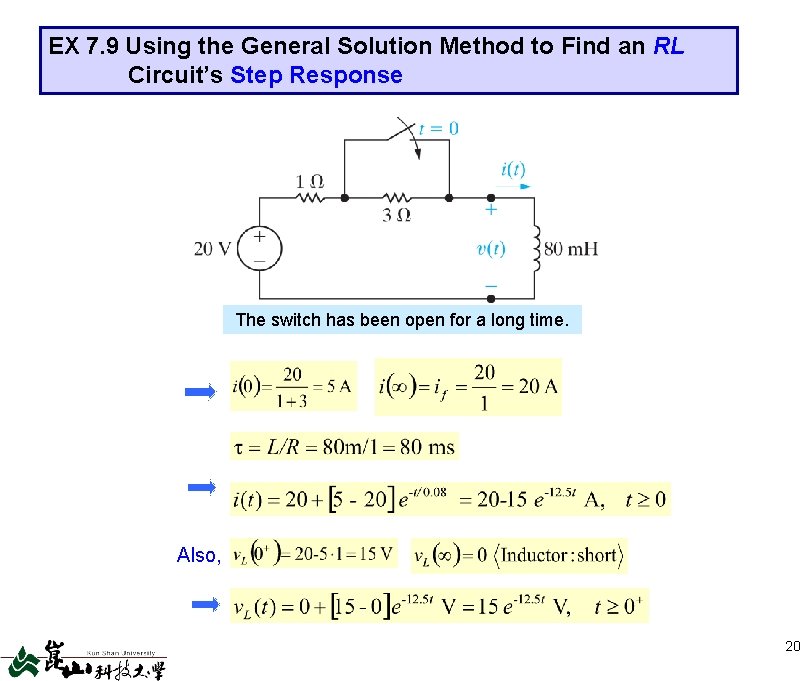 EX 7. 9 Using the General Solution Method to Find an RL Circuit’s Step