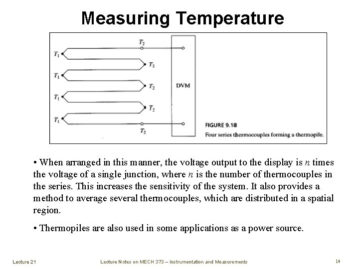 Measuring Temperature • When arranged in this manner, the voltage output to the display