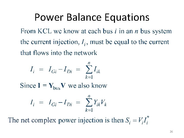 Power Balance Equations The net complex 26 