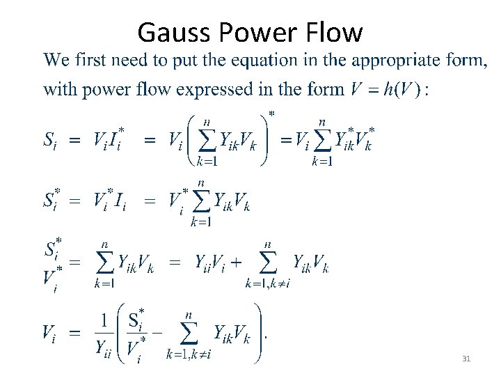 Gauss Power Flow 31 