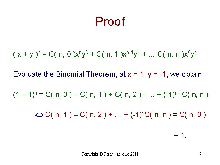 Proof ( x + y )n = C( n, 0 )xny 0 + C(