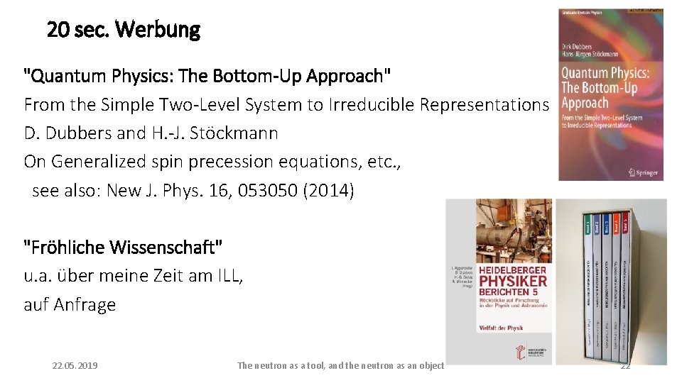 20 sec. Werbung "Quantum Physics: The Bottom-Up Approach" From the Simple Two-Level System to