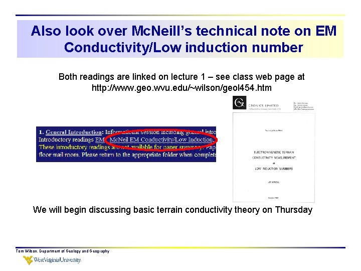 Also look over Mc. Neill’s technical note on EM Conductivity/Low induction number Both readings