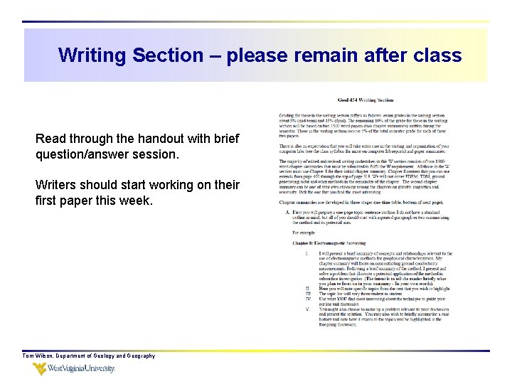 Writing Section – please remain after class Read through the handout with brief question/answer
