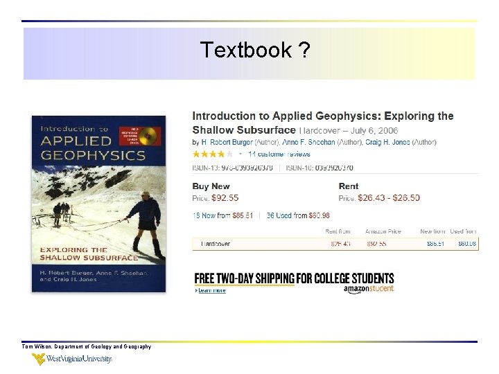 Textbook ? Tom Wilson, Department of Geology and Geography 