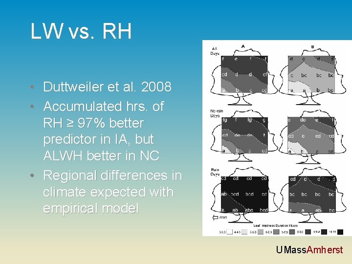 LW vs. RH • Duttweiler et al. 2008 • Accumulated hrs. of RH ≥
