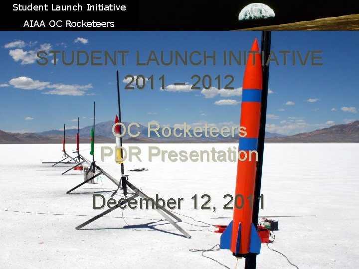 Student Launch Initiative AIAA OC Rocketeers STUDENT LAUNCH