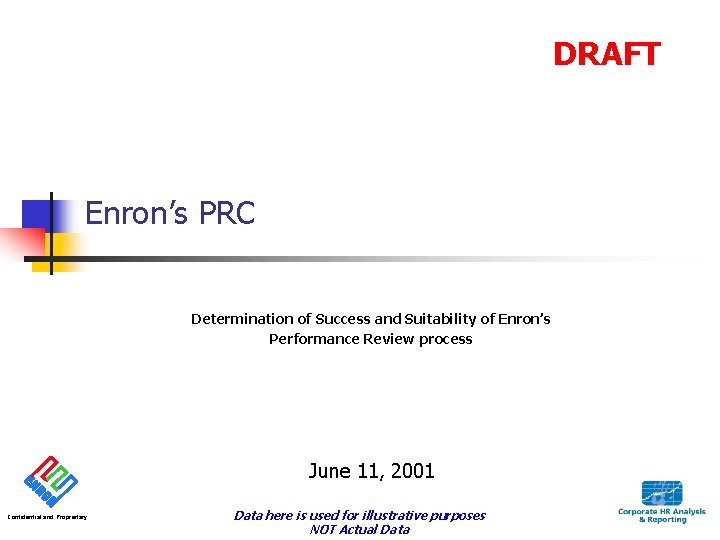 DRAFT Enron’s PRC Determination of Success and Suitability of Enron’s Performance Review process June