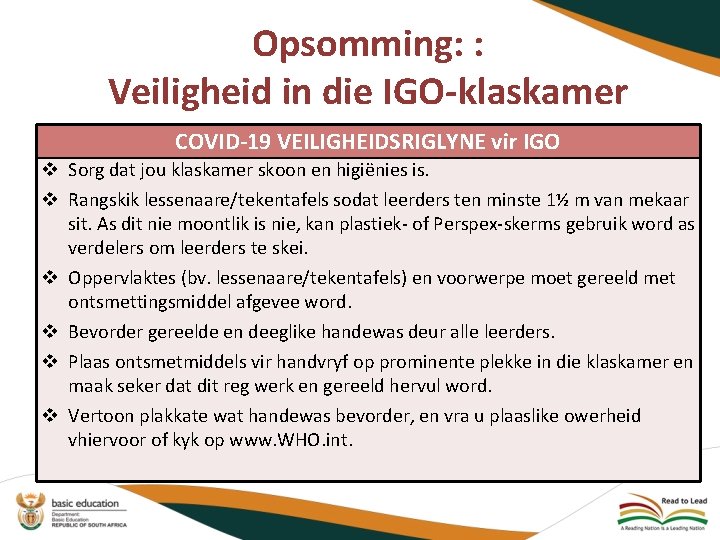 Opsomming: : Veiligheid in die IGO-klaskamer COVID-19 VEILIGHEIDSRIGLYNE vir IGO v Sorg dat jou