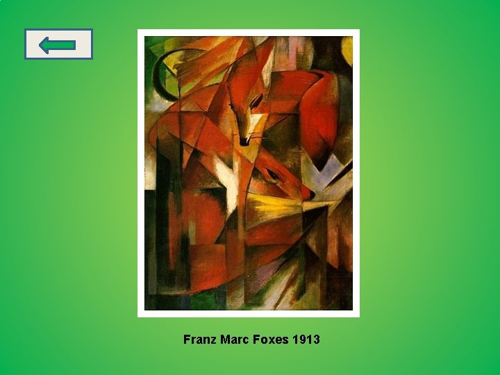Franz Marc Foxes 1913 