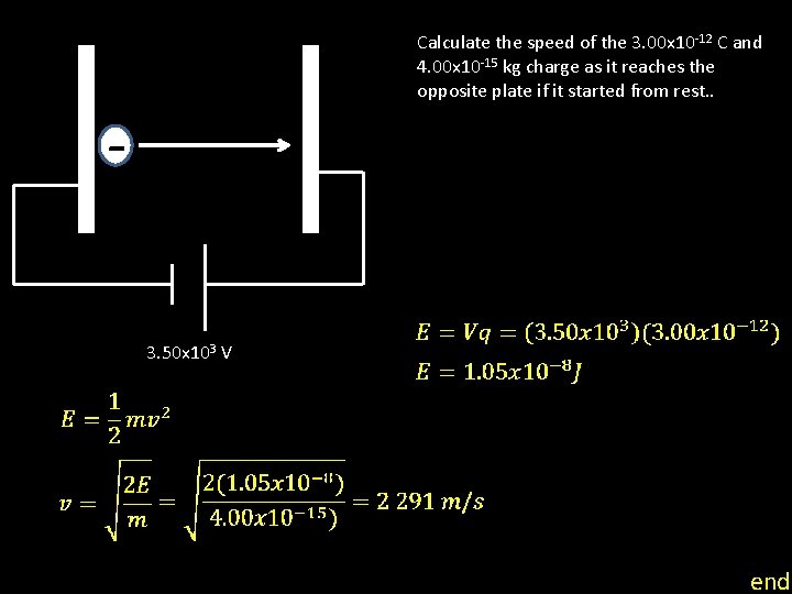 Calculate the speed of the 3. 00 x 10 -12 C and 4. 00