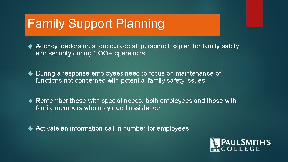 Family Support Planning Agency leaders must encourage all personnel to plan for family safety