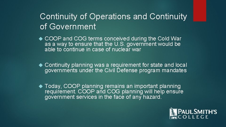 Continuity of Operations and Continuity of Government COOP and COG terms conceived during the