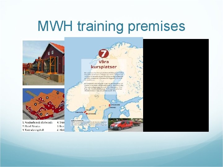 MWH training premises 