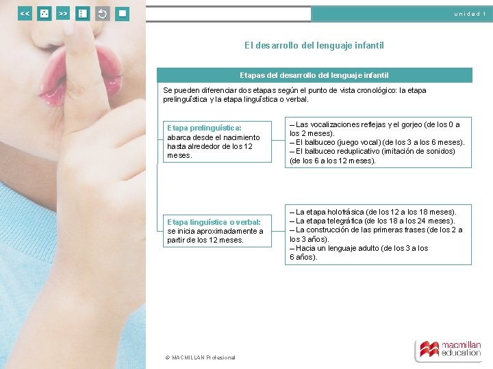 unidad 1 El desarrollo del lenguaje infantil Etapas del desarrollo del lenguaje infantil Se