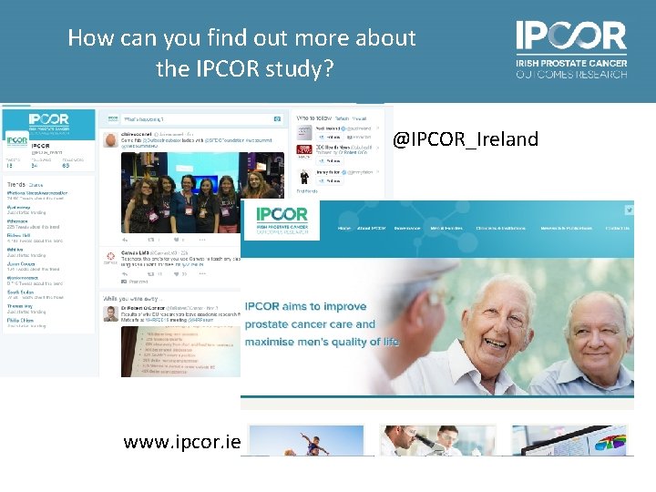 How can you find out more about the IPCOR study? @IPCOR_Ireland Investigators David Galvin