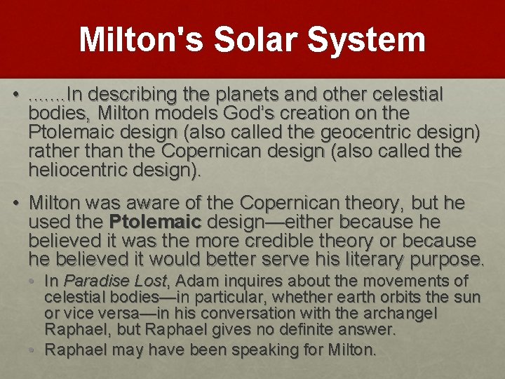 Milton's Solar System • . . . . In describing the planets and other