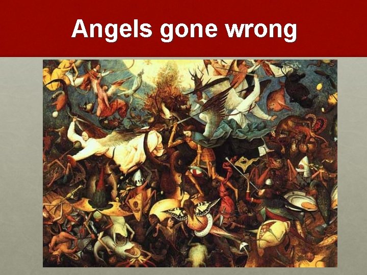 Angels gone wrong 