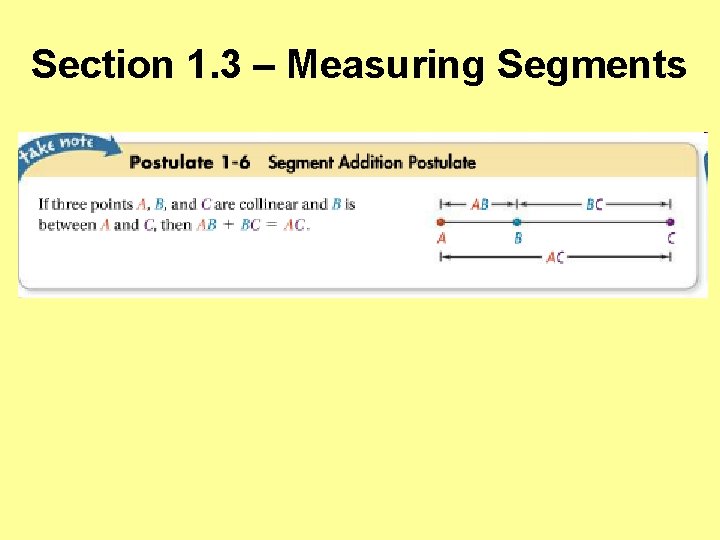 Section 1. 3 – Measuring Segments 