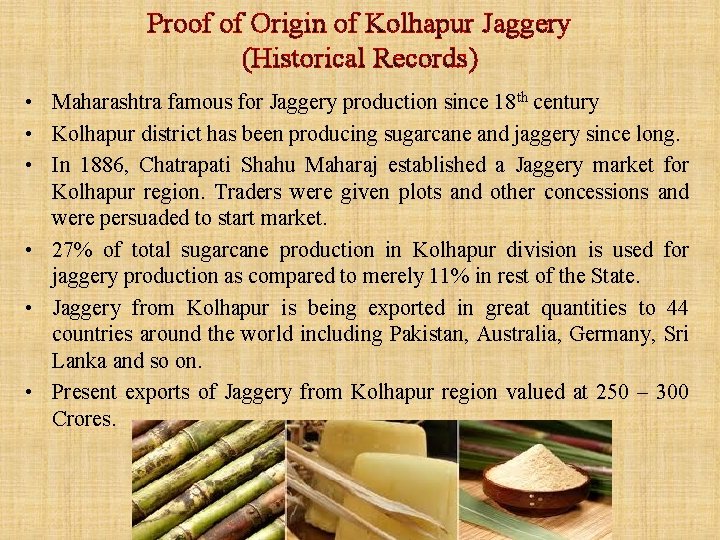 Proof of Origin of Kolhapur Jaggery (Historical Records) • Maharashtra famous for Jaggery production