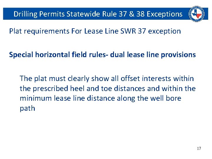 Drilling Permits Statewide Rule 37 & 38 Exceptions Plat requirements For Lease Line SWR