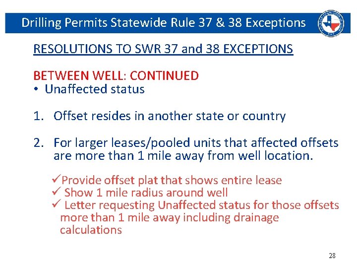 Drilling Permits Statewide Rule 37 & 38 Exceptions RESOLUTIONS TO SWR 37 and 38