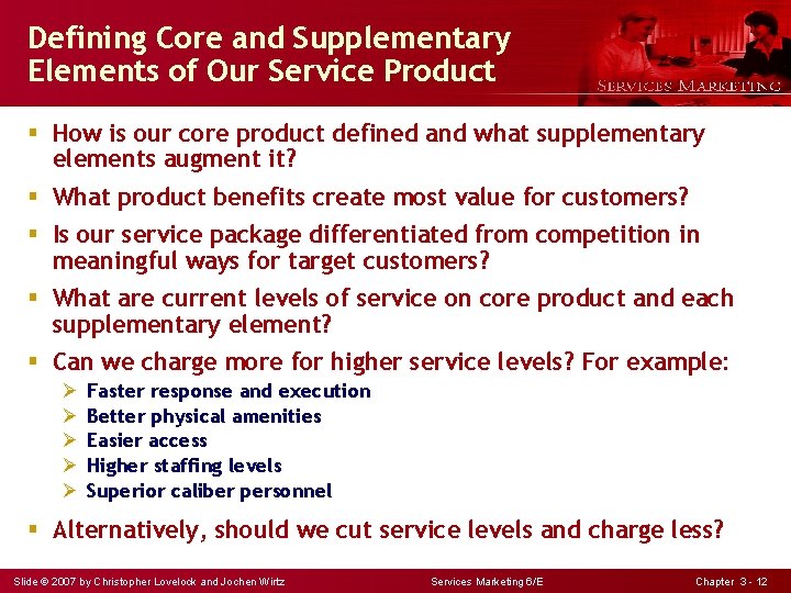 Defining Core and Supplementary Elements of Our Service Product § How is our core