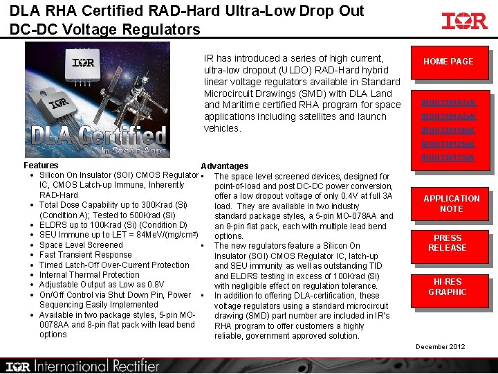 DLA RHA Certified RAD-Hard Ultra-Low Drop Out DC-DC Voltage Regulators IR has introduced a