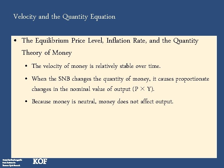 Velocity and the Quantity Equation • The Equilibrium Price Level, Inflation Rate, and the