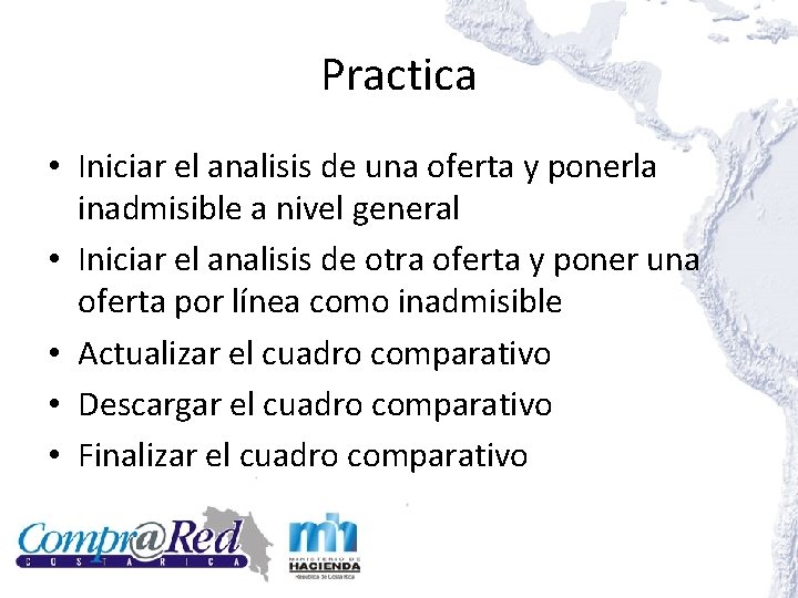 Practica • Iniciar el analisis de una oferta y ponerla inadmisible a nivel general