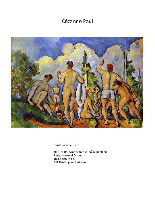 Cézanne Paul Cézanne: Tắm. 1892 -1894, Sơn dầu trên vải bố, 50 × 60