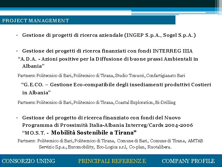 PROJECT MANAGEMENT • Gestione di progetti di ricerca aziendale (INGEP S. p. A. ,