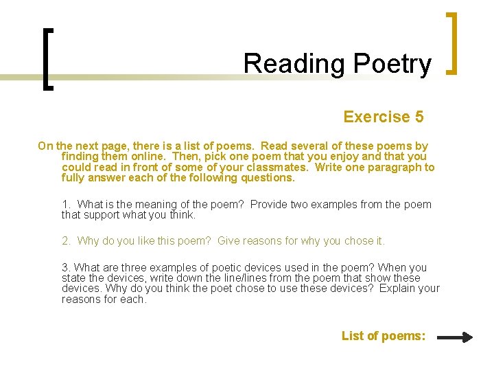 Reading Poetry Exercise 5 On the next page, there is a list of poems.